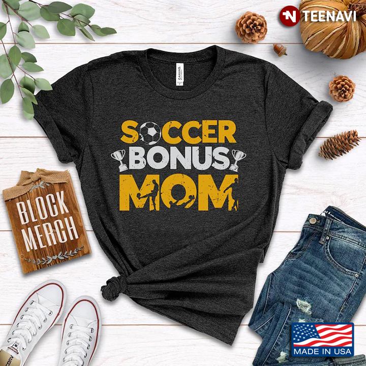 Soccer Bonus Mom for Mother's Day