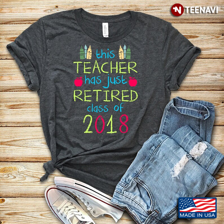 This Teacher Has Just Retired Class Of 2018