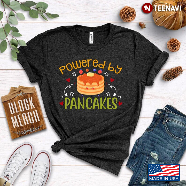 Powered By Pancakes for Pancake Lover