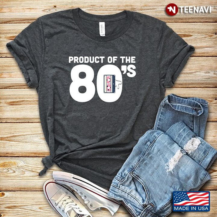 Product Of The 80's Funny Design