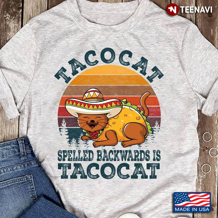 Vintage Tacocat Spelled Backwards Is Tacocat for Taco And Cat Lover