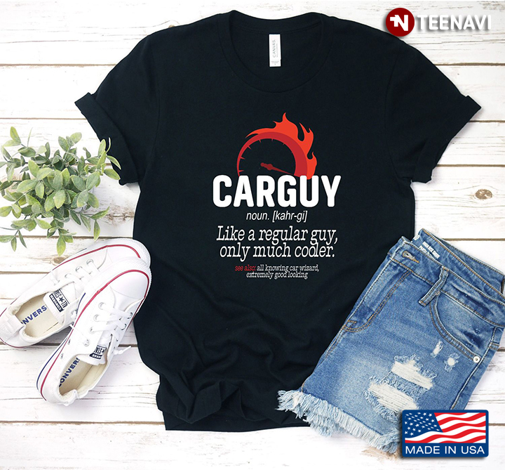 Carguy Like A Regular Guy Only Much Cooler