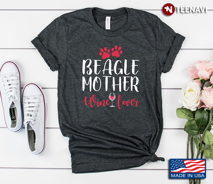 Beagle Mother Wine Lover for Dog and Wine Lover