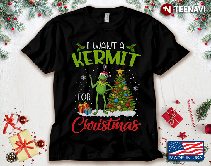 I Want A Kermit For Christmas Kermit The Frog With Santa Hat And Xmas Tree