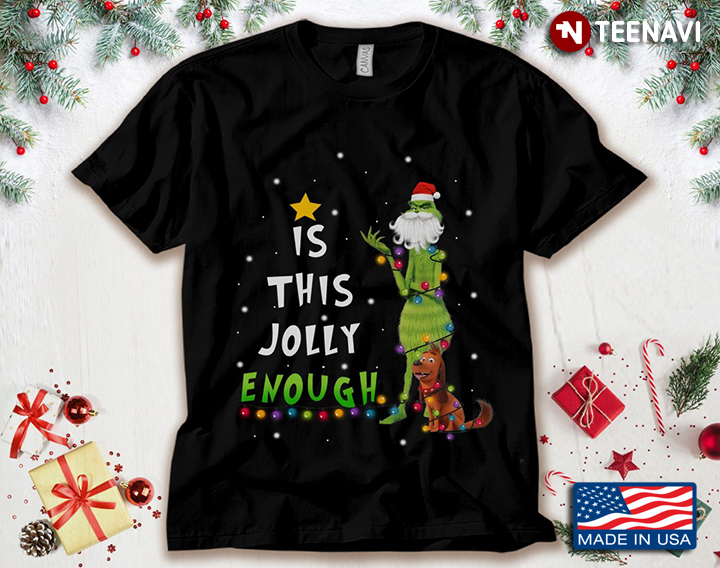 Is This Jolly Enough Grinch And Max for Christmas