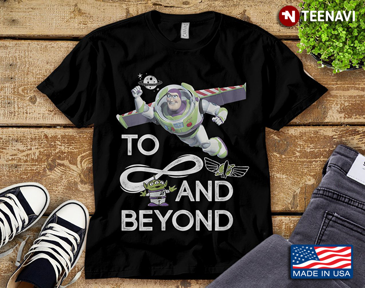 To Infinity And Beyond Buzz Lightyear And Alien Toy Story