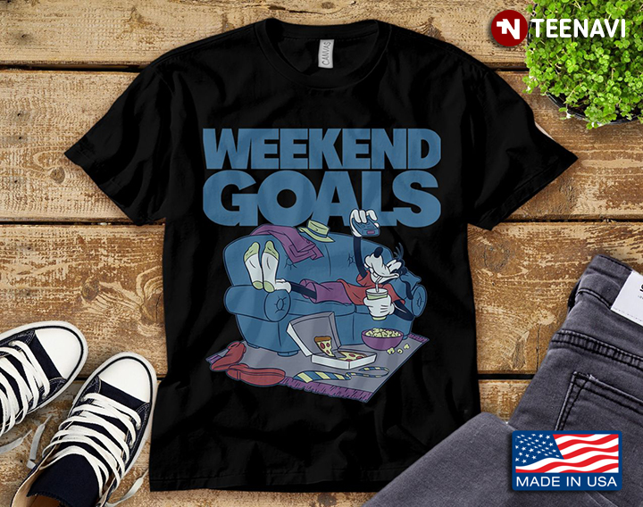 Weekend Goals Goofy Disney Character