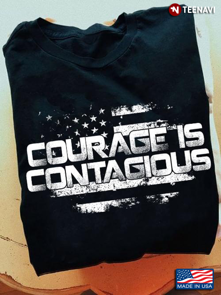 Courage Is Contagious American Flag