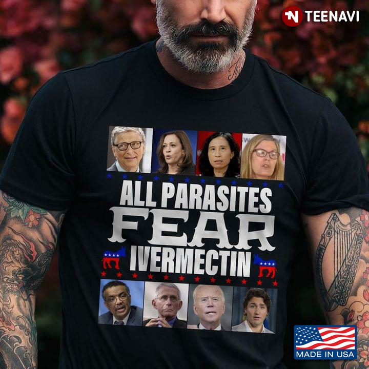 Democrat All Parasites Fear Ivermectin