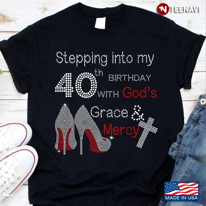 Stepping Into My 40th Birthday With God's Grace And Mercy
