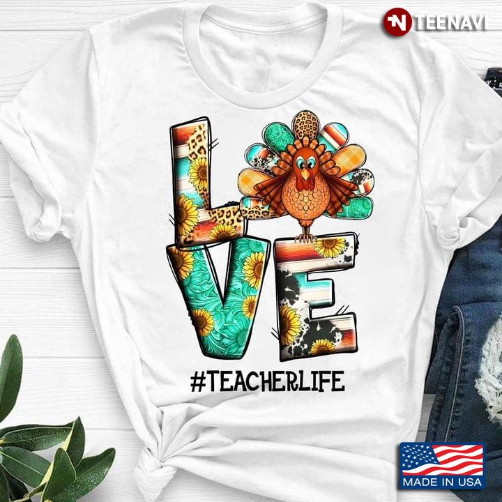 Love Teacher Life Sunflowers Turkey Leopard for Thanksgiving