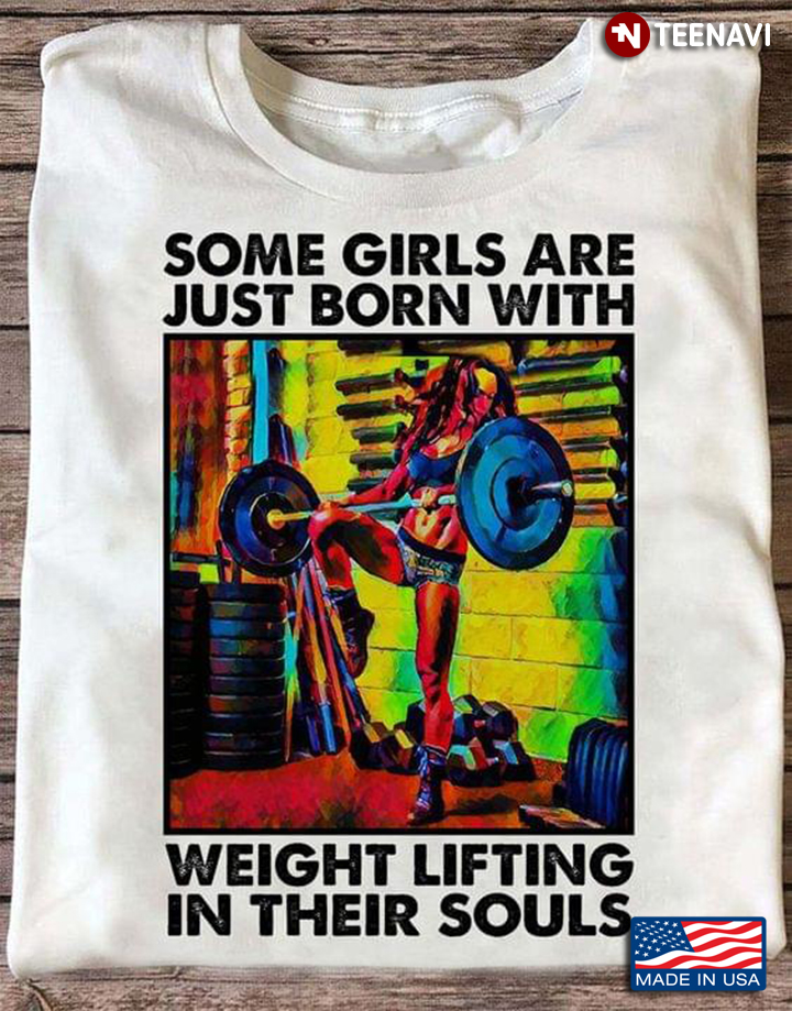 Some Girls Are Just Born With Weight Lifting In Their Souls