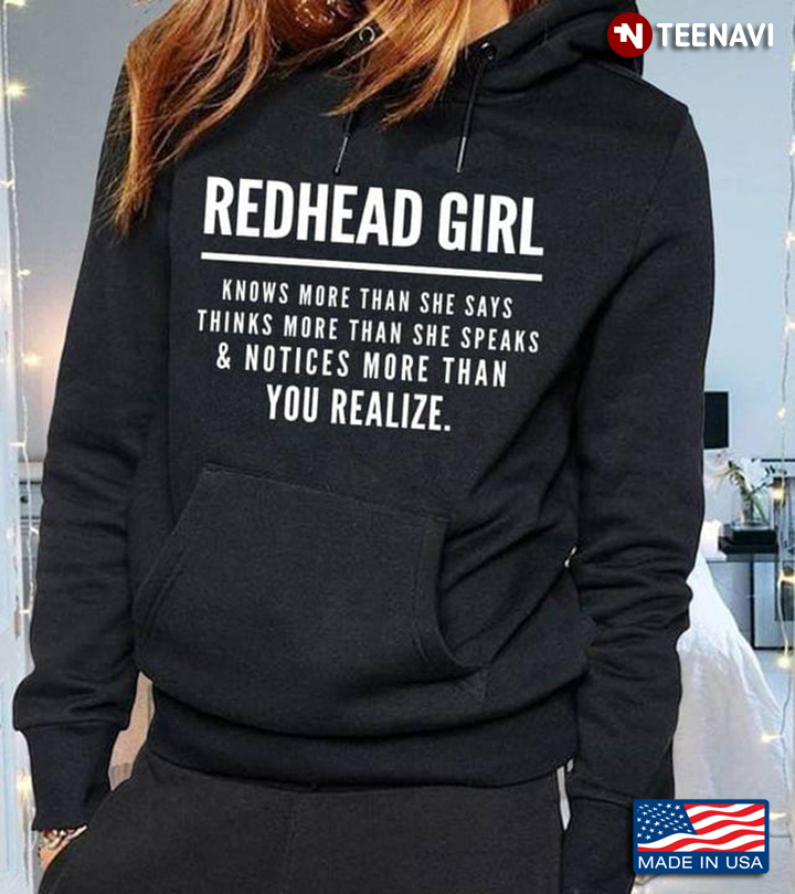 Redhead Girl Knows More Than She Says Thinks More Than She Speaks And Notices More Than You Realize