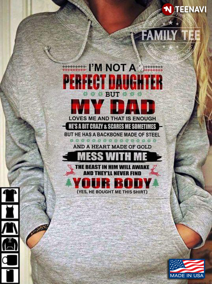 I'm Not A Perfect Daughter But My Dad Loves Me And That Is Enough for Christmas