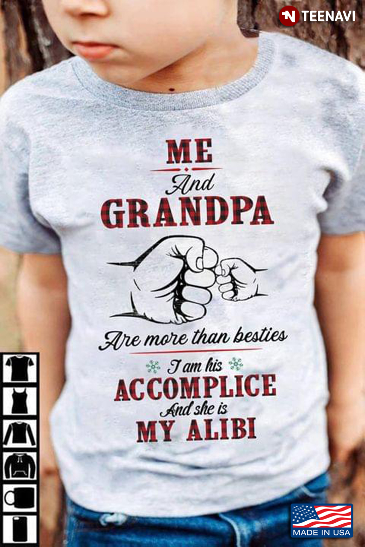 Me And Grandpa Are More Than Besties I Am His Accomplice And She Is My Alibi