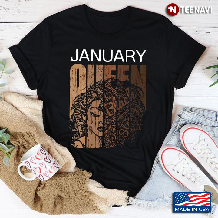 January Queen Black Strong Melanin Gifts for Birthday