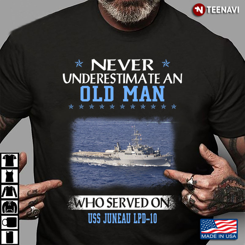 Never Underestimate An Old Man Who Served On USS Juneau LPD-10