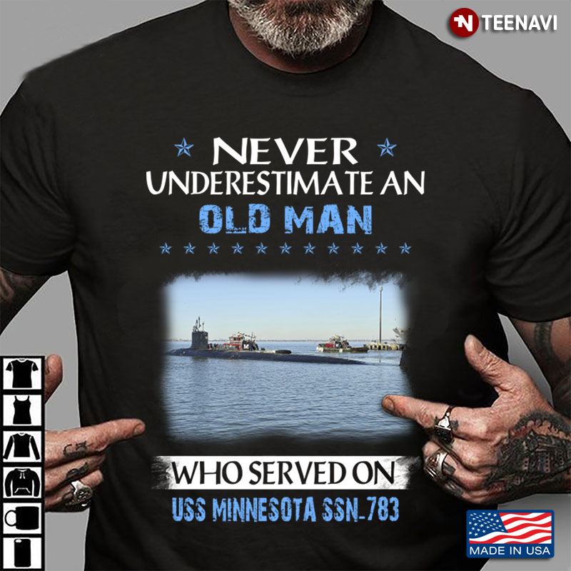 Never Underestimate An Old Man Who Served On USS Minnesota SSN-783