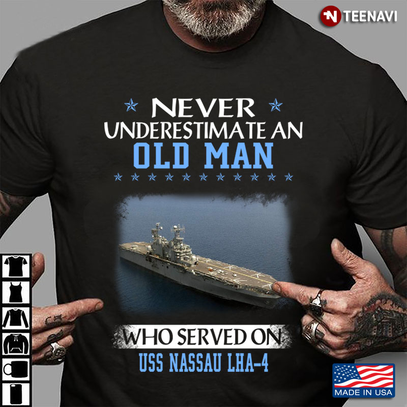 Never Underestimate An Old Man Who Served On USS Nassau LHA-4