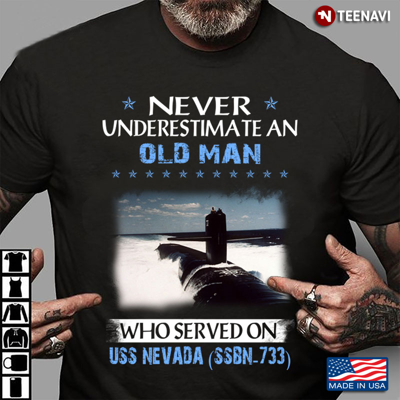 Never Underestimate An Old Man Who Served On USS Nevada SSBN-733