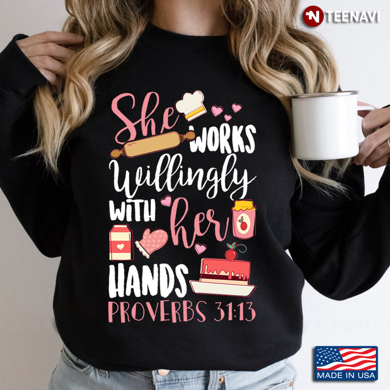 Baker She Works Willingly With Her Hands Proverbs 31:13