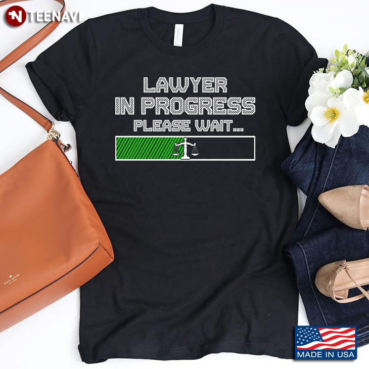 Lawyer In Progress Please Wait Gifts for Lawyer