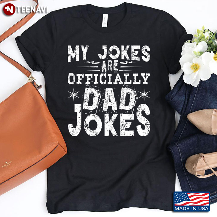 My Jokes Are Officially Dad Jokes for Father's Day