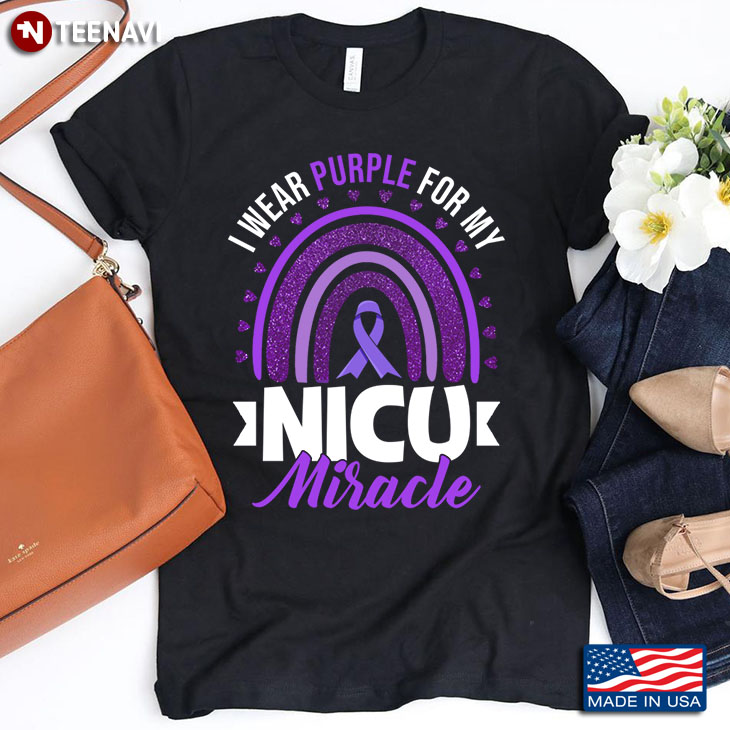 I Wear Purple For My Nicu Miracle Rainbow Purple Ribbon