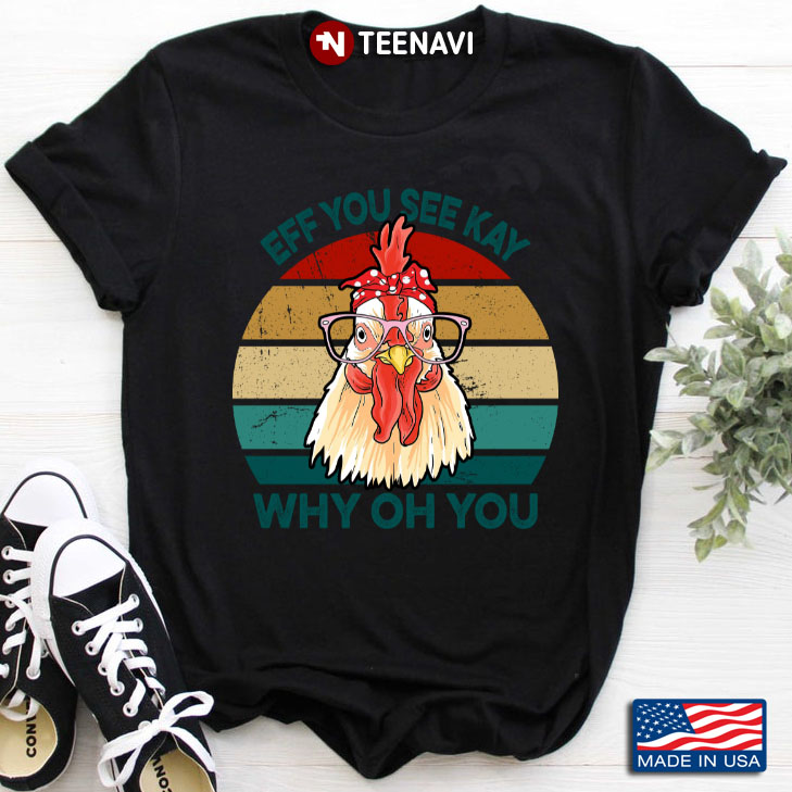 Vintage Rooster Eff You See Kay Why Oh You for Animal Lover