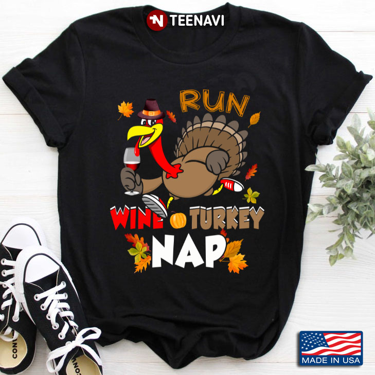Run Wine Turkey Nap for Thanksgiving