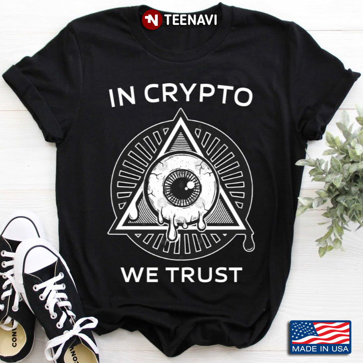 In Crypto We Trust Bitcoin Cryptocurrency