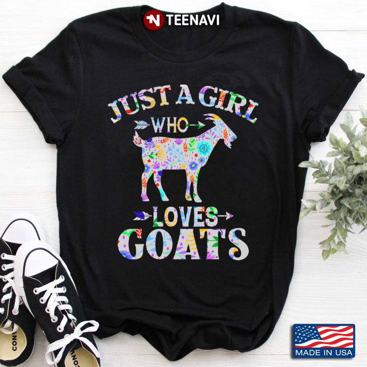 Just A Girl Who Loves Goats for Animal Lover