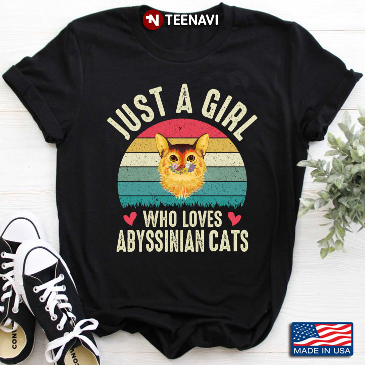 Vintage Just A Girl Who Loves Abyssinian Cats for Cat Lover