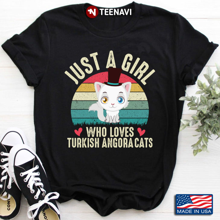 Vintage Just A Girl Who Loves Turkish Angoracats for Cat Lover