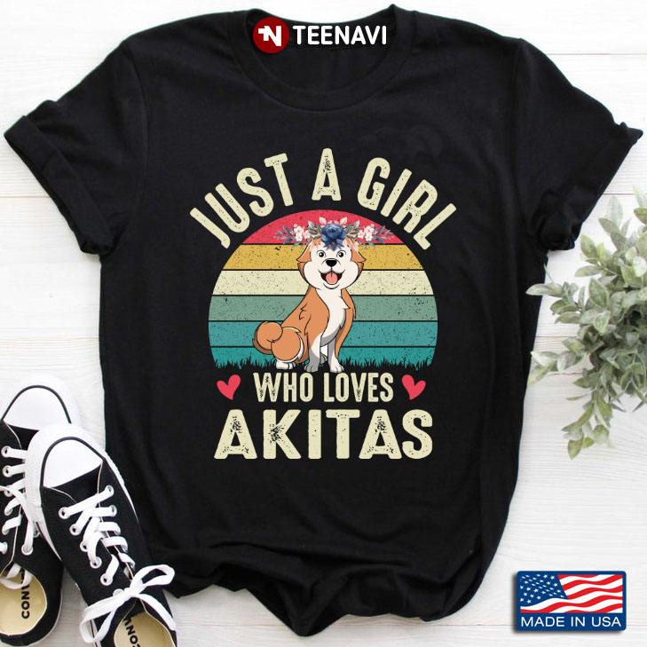 Vintage Just A Girl Who Loves Akitas for Dog Lover