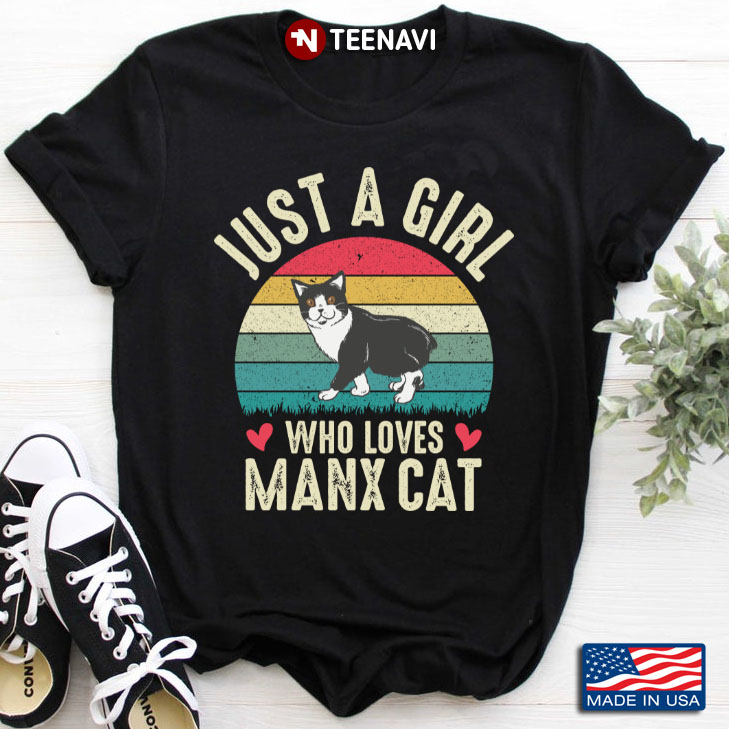Vintage Just A Girl Who Loves Manx Cat for Cat Lover