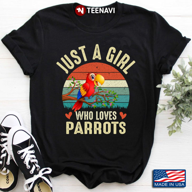 Vintage Just A Girl Who Loves Parrots for Bird Lover