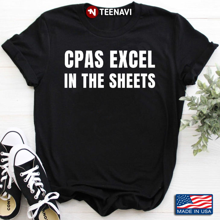 CPAS Excel In The Sheets Gifts for Accountant
