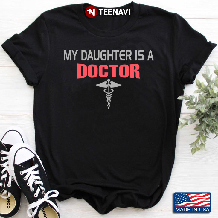 My Daughter Is A Doctor
