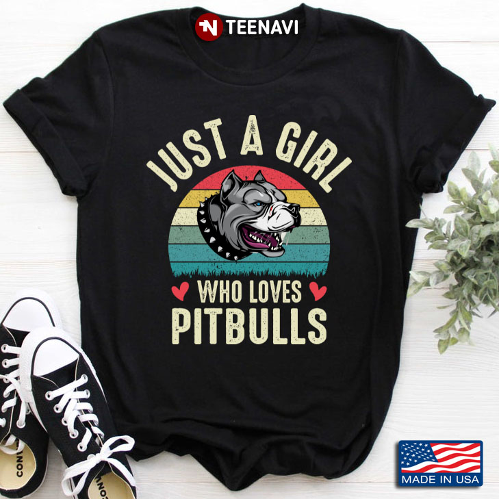 Vintage Just A Girl Who Loves Pitbulls for Dog Lover