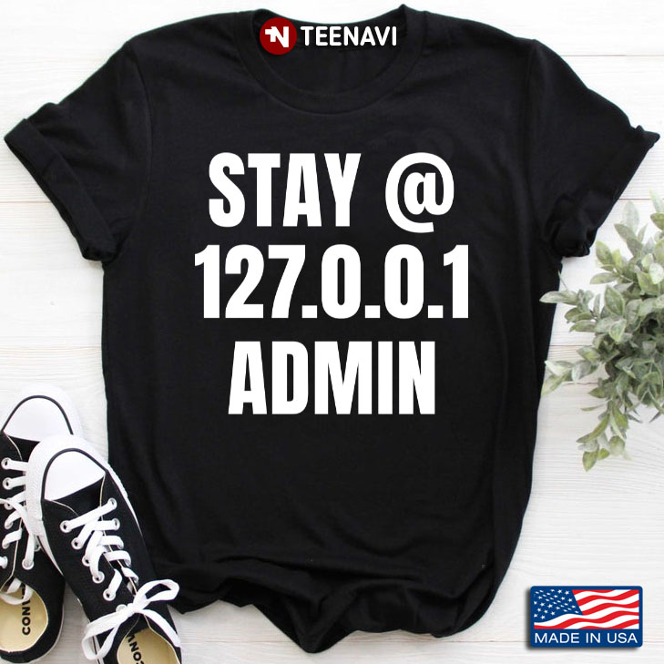 Stay @ 127.0.0.1 Admin