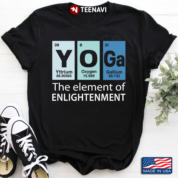 Yoga The Element Of Enlightenment for Yoga Lover
