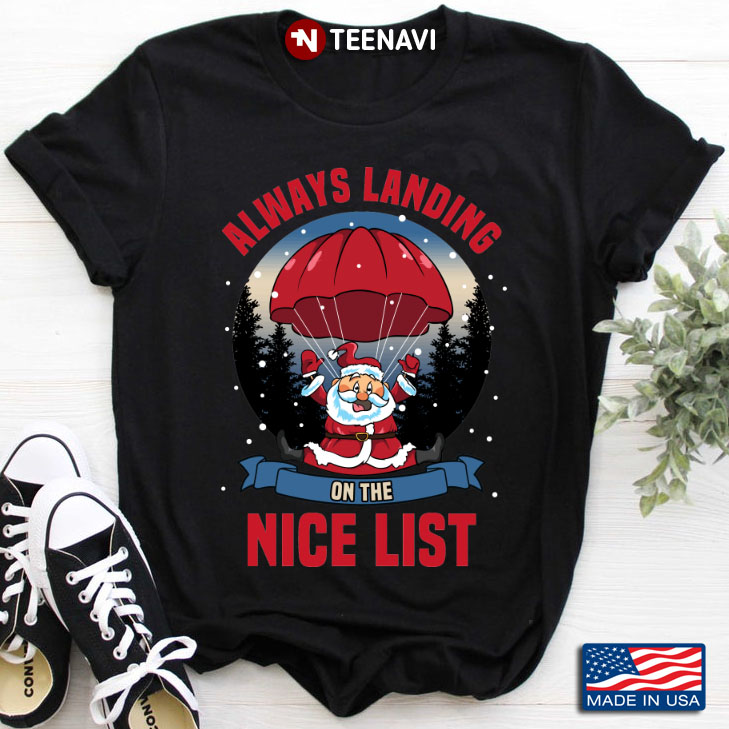 Santa Claus Skydiving Always Landing On The Nice List for Christmas