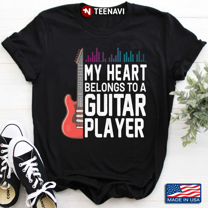 My Heart Belongs To A Guitar Player for Music Lover