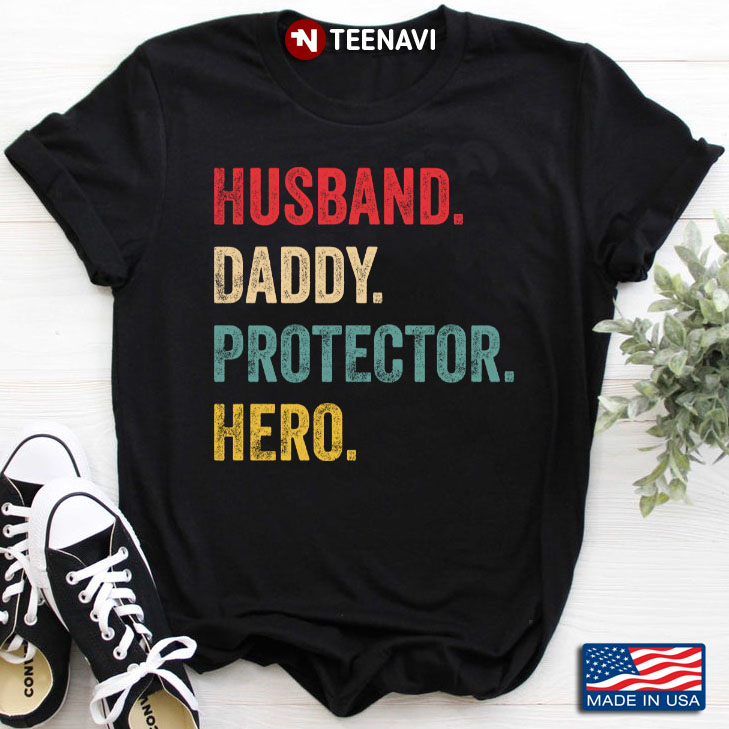 Husband Daddy Protector Hero for Father's Day