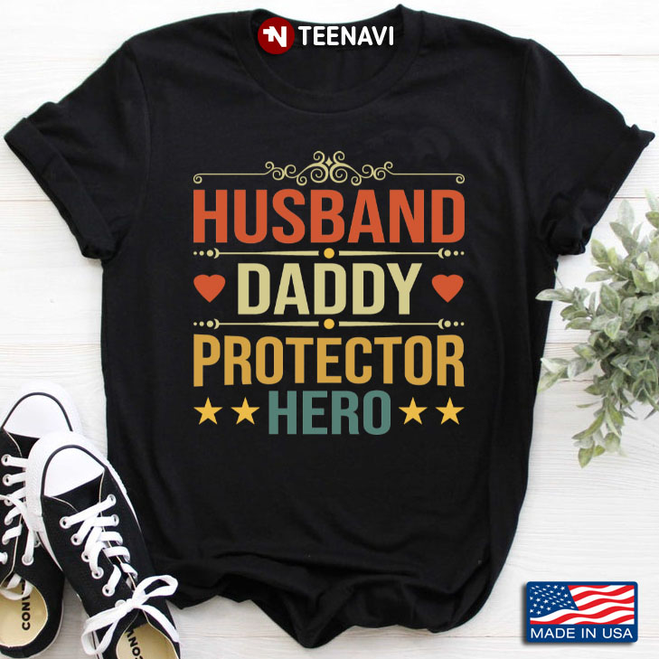 Husband Daddy Protector Hero for Father’s Day