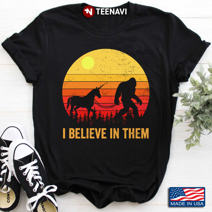 Vintage I Believe In Them Bigfoot And Unicorn