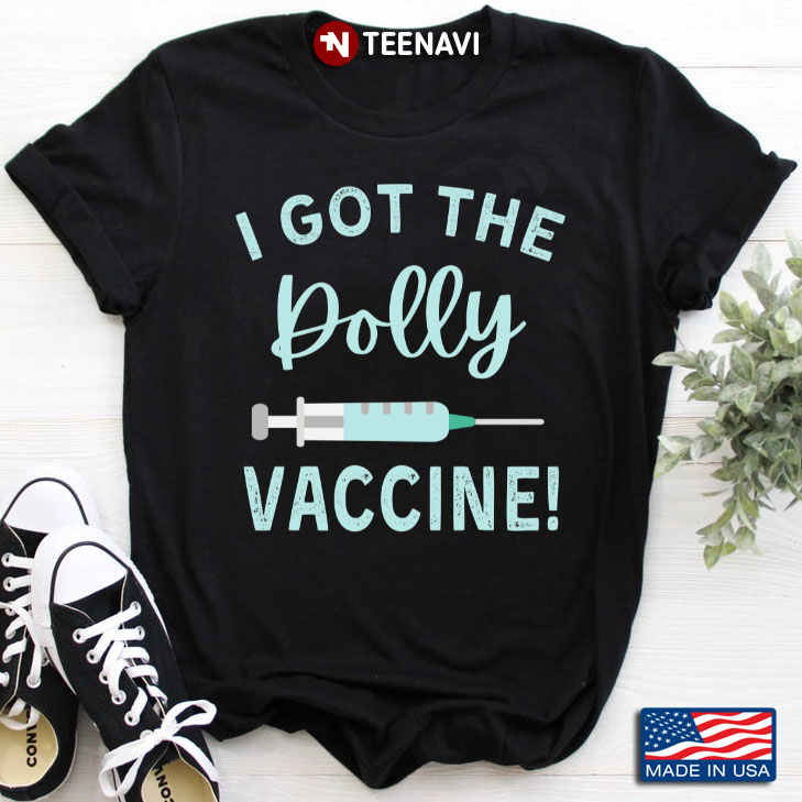 I Got The Dolly Vaccine