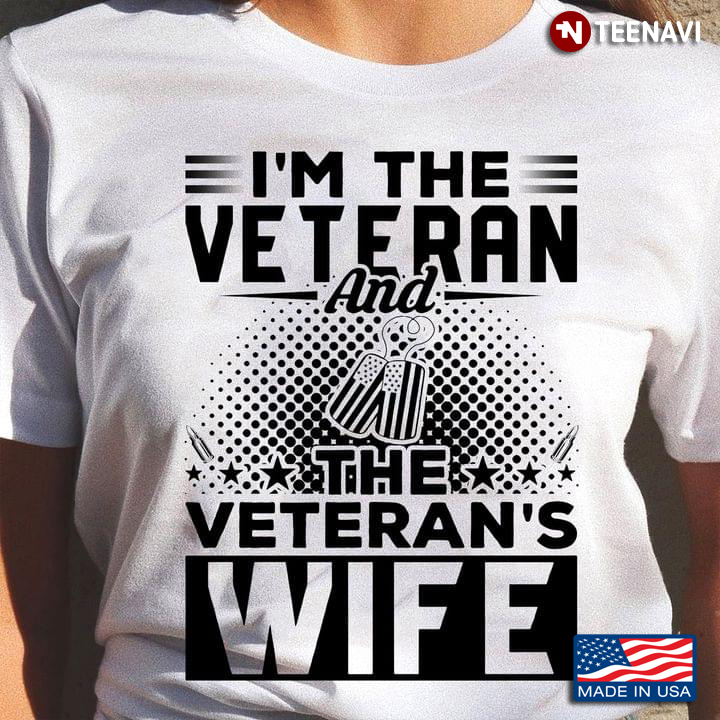 I'm The Veteran And The Veteran's Wife