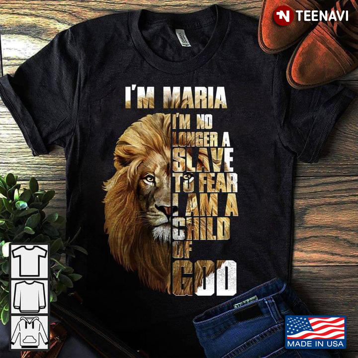 Lion I'm Maria I'm No Longer A Slave To Fear I Am A Child Of God